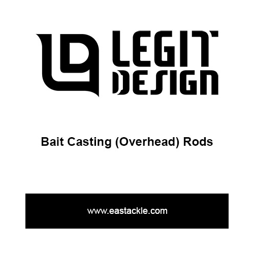 Legit Design - Bait Casting / Overhead Rods | Eastackle