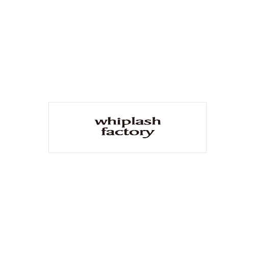 Whiplash Factory